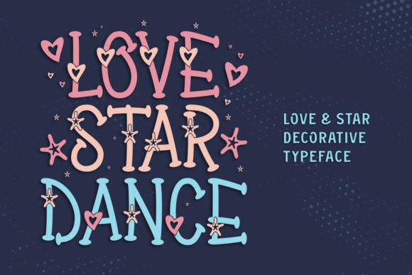 Love Star Dance Font Poster 1