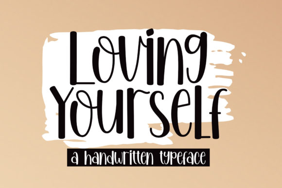 Loving Yourself Font Poster 1