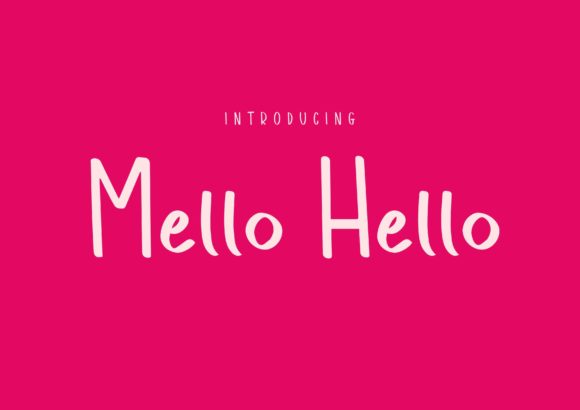 Mello Hello Font