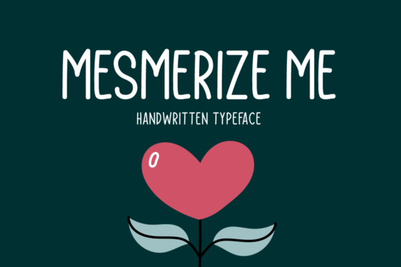 Mesmerize Me Font