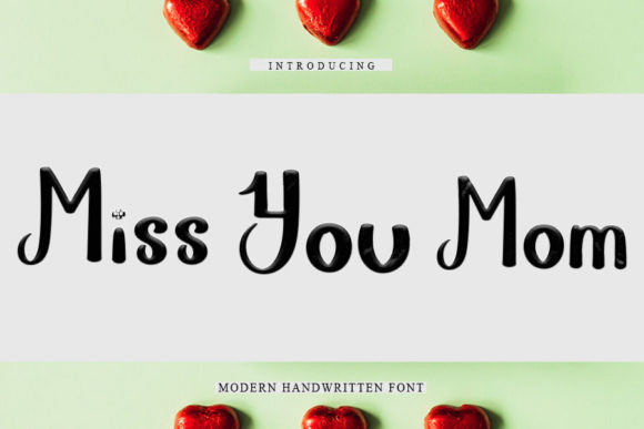 Miss You Mom Font