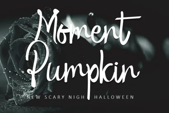 Moment Pumpkin Font Moment Pumpkin Font Poster 1