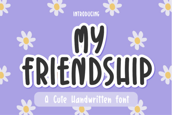 My Friendship Font Poster 1