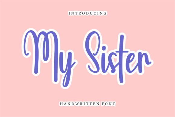 My Sister Font Poster 1