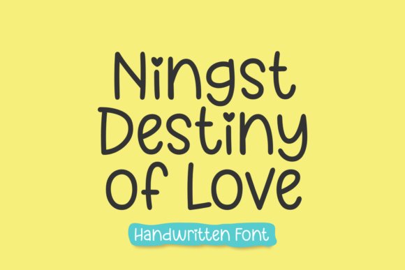 Ningst Destiny of Love Font Poster 1