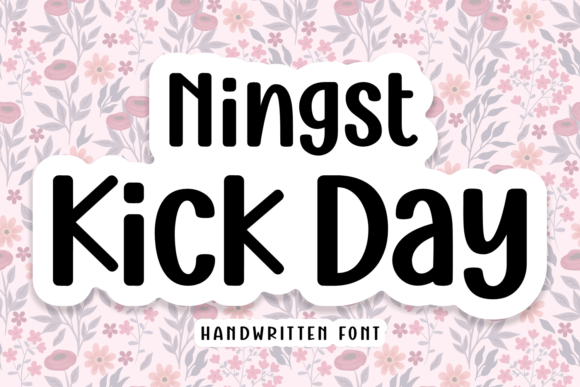 Ningst Kick Day Font