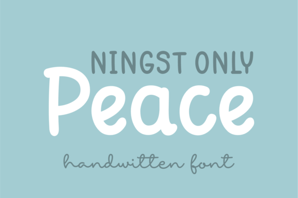 Ningst Only Peace Font Poster 1