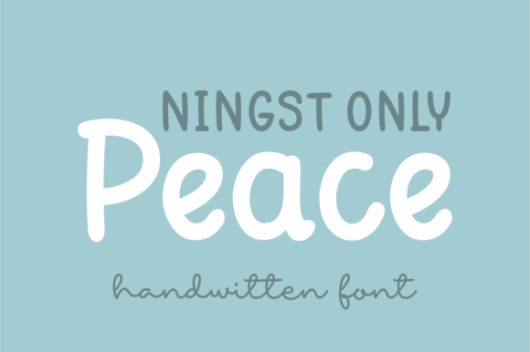 Ningst Only Peace Font