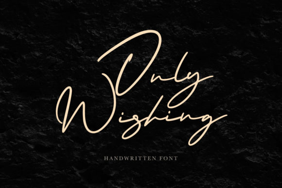 Only Wishing Font Poster 1