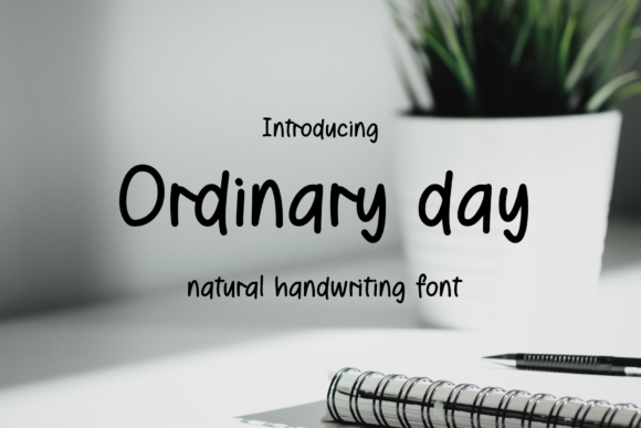 Ordinary Day Font Poster 1