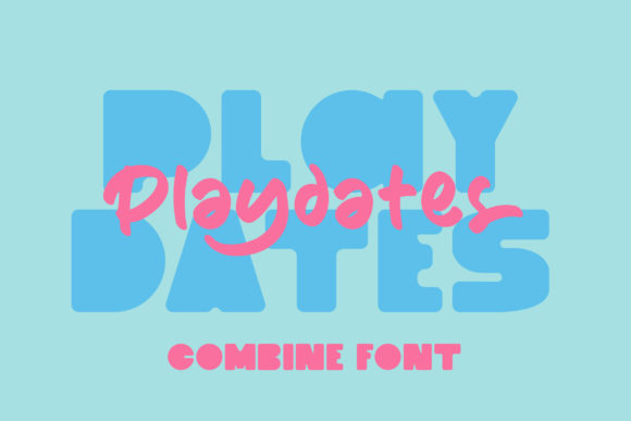 Playdates Font Poster 1