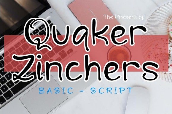 Quaker Zinchers Font Poster 1
