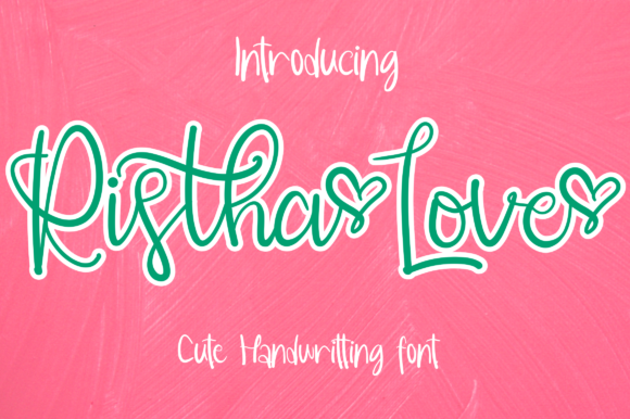 RisthaLove Font Font