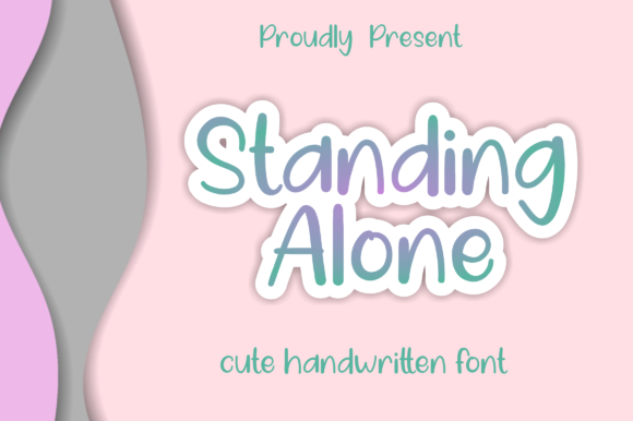 Standing Alone Font Poster 1