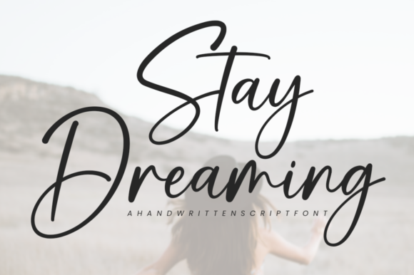 Stay Dreaming Font