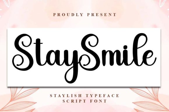 Stay Smile Font