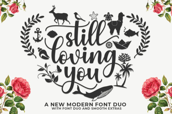 Still Loving You Font