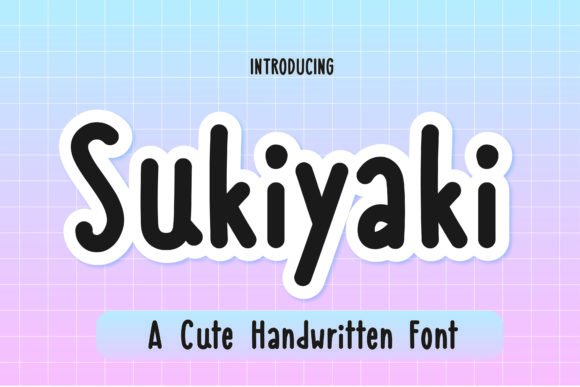 Sukiyaki Font