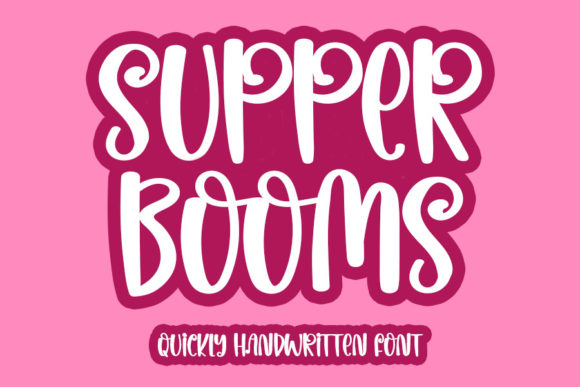 Supper Booms Font