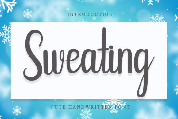 Sweating Font