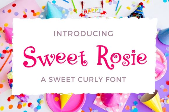 Sweet Rosie Font