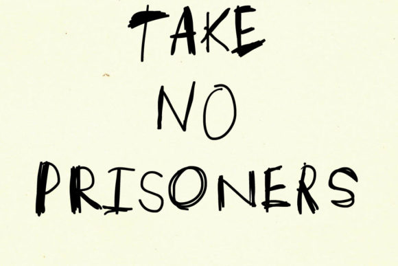 Take No Prisoners Font Poster 1