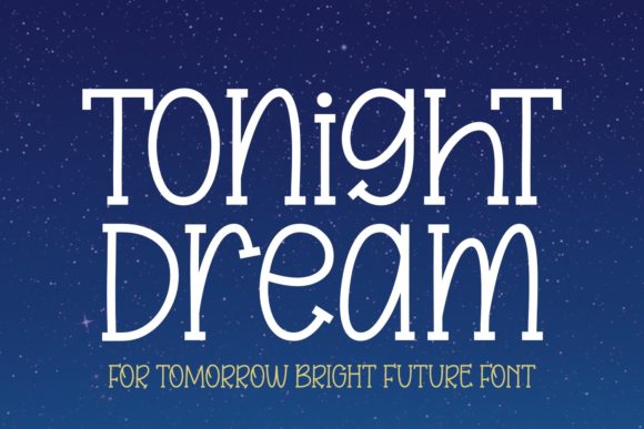 Tonight Dream Font Poster 1