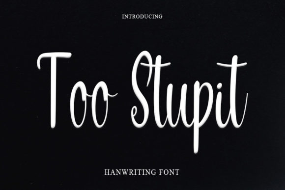 Too Stupit Font Poster 1