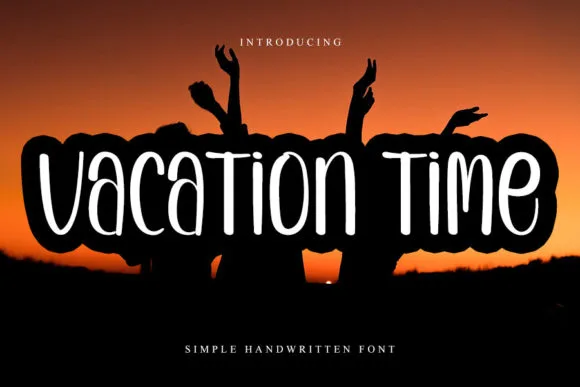 Vacation Time Font Vacation Time Font Poster 1