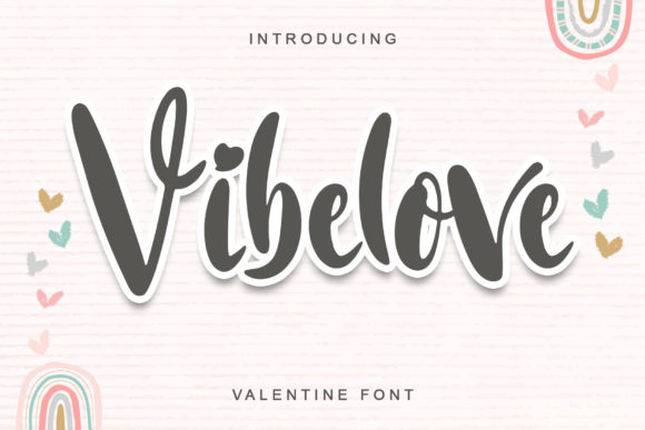 Vibelove Font