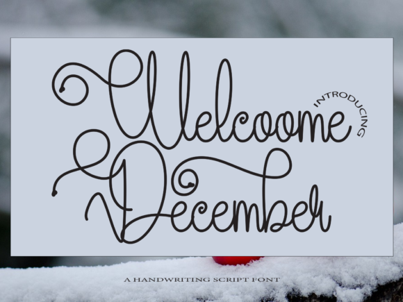 Welcome December Font