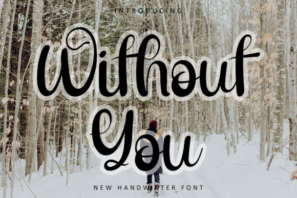 Without You Font Poster 1