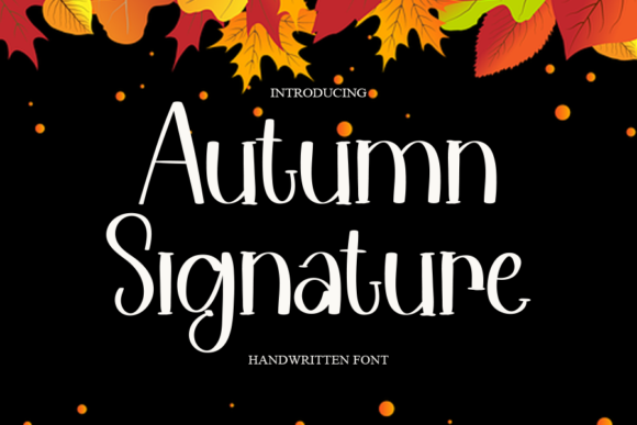 Autumn Signature Font