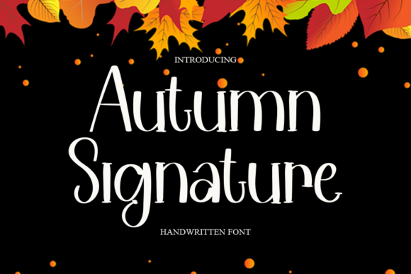 Autumn Signature Font Autumn Signature Font Poster 1