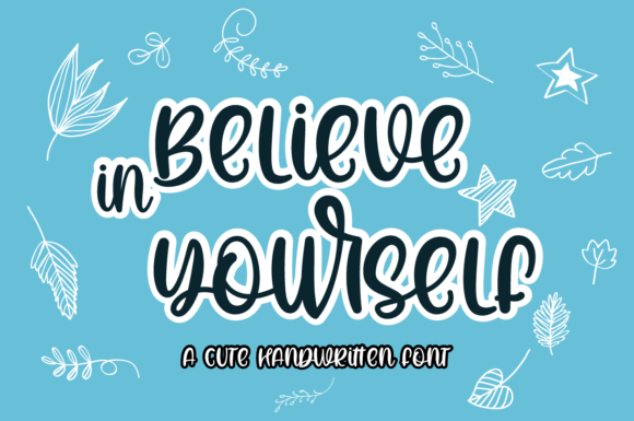 Believe in Yourself Font