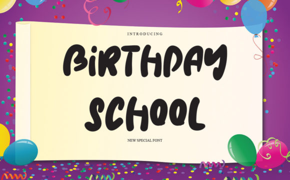 Birthday School Font