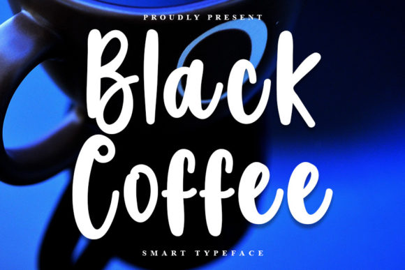 Black Coffee Font Poster 1