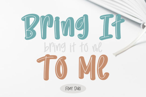 Bring It to Me Font
