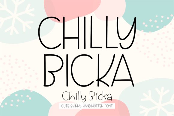 Chilly Bicka Font Poster 1