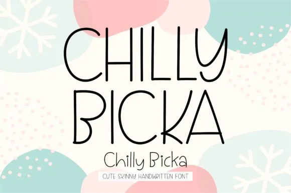 Chilly Bicka Font Poster 1
