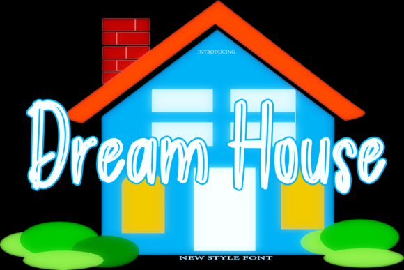 Dream House Font