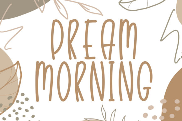 Dream Morning Font Poster 1