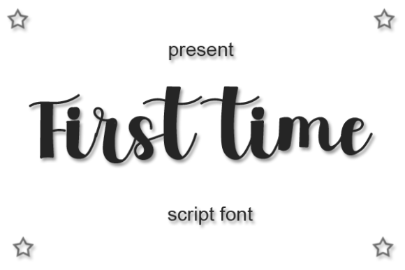 First Time Font Poster 1
