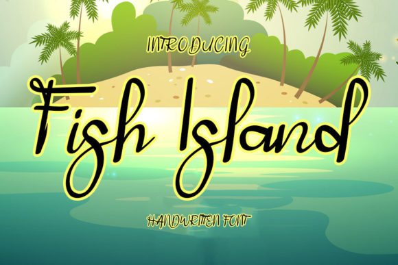 Fish Island Font Poster 1