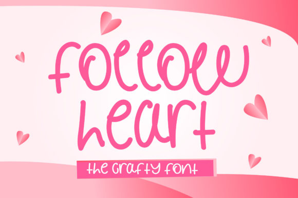 Follow Heart Font Poster 1