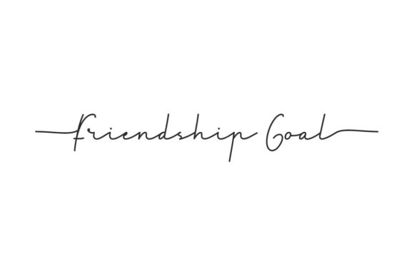 Friendship Goal Font Poster 1