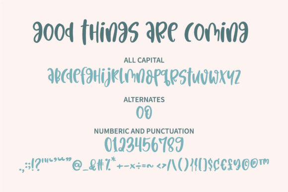 Good Things Are Coming Font Poster 9