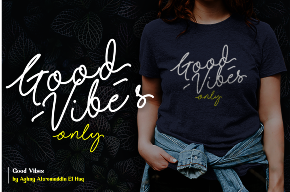 Good Vibes Font