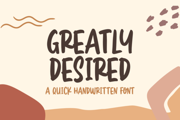 Greatly Desired Font