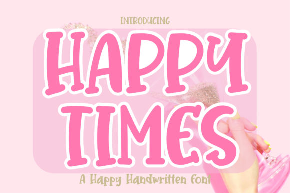 Happy Times Font Poster 1